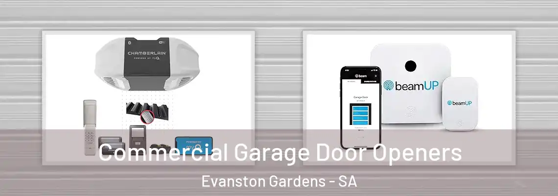 Commercial Garage Door Openers Evanston Gardens - SA