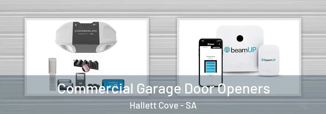  Commercial Garage Door Openers Hallett Cove - SA