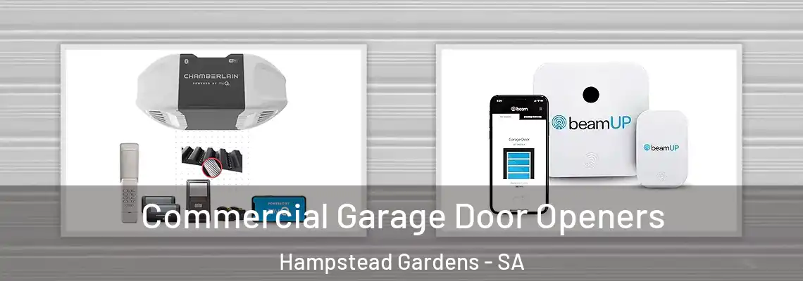 Commercial Garage Door Openers Hampstead Gardens - SA