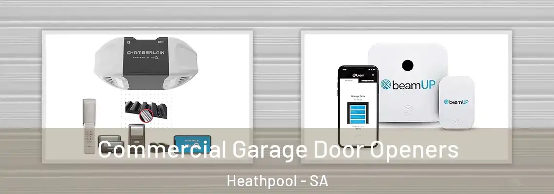  Commercial Garage Door Openers Heathpool - SA