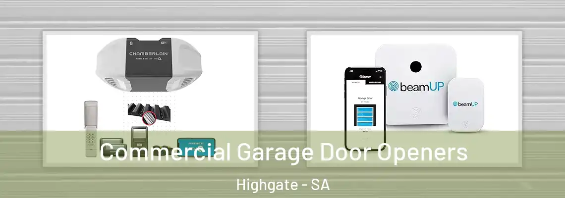 Commercial Garage Door Openers Highgate - SA