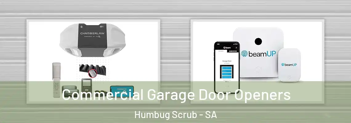 Commercial Garage Door Openers Humbug Scrub - SA