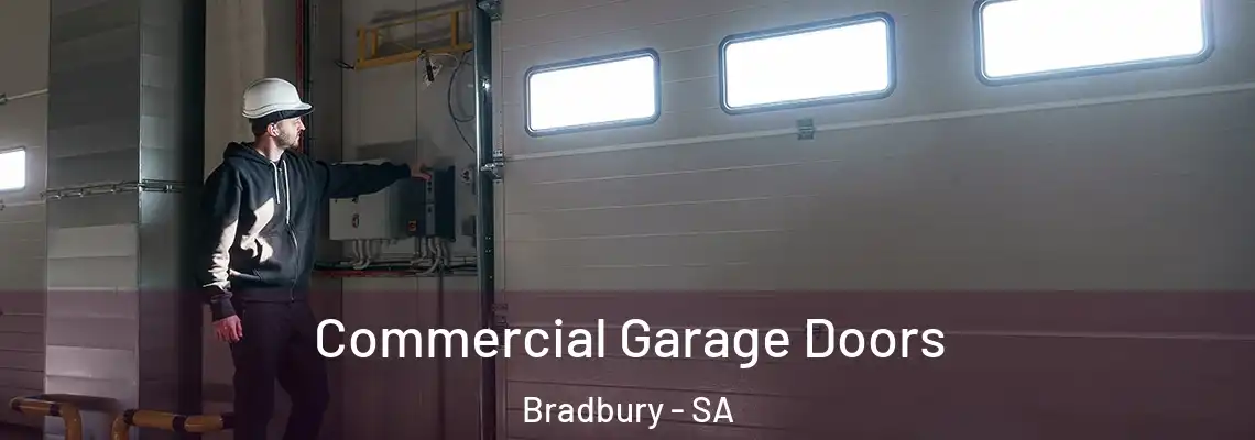  Commercial Garage Doors Bradbury - SA