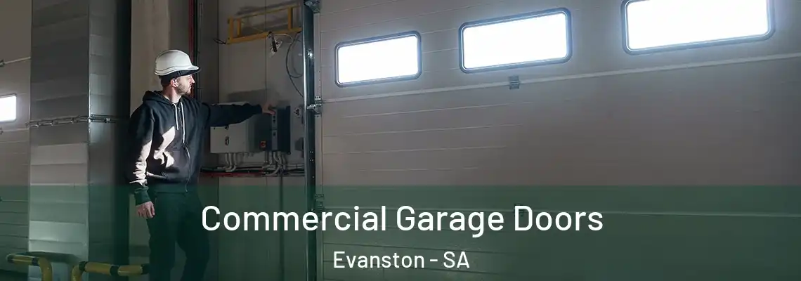 Commercial Garage Doors Evanston - SA