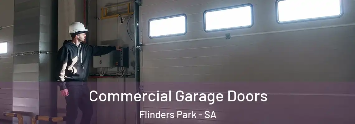 Commercial Garage Doors Flinders Park - SA