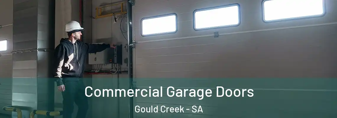 Commercial Garage Doors Gould Creek - SA