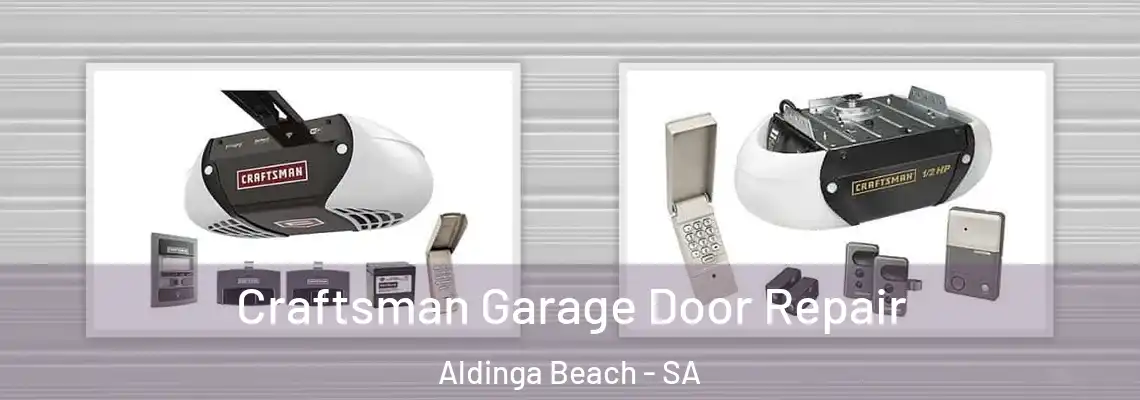  Craftsman Garage Door Repair Aldinga Beach - SA