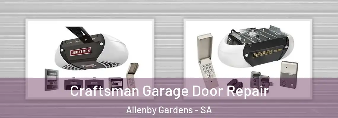  Craftsman Garage Door Repair Allenby Gardens - SA