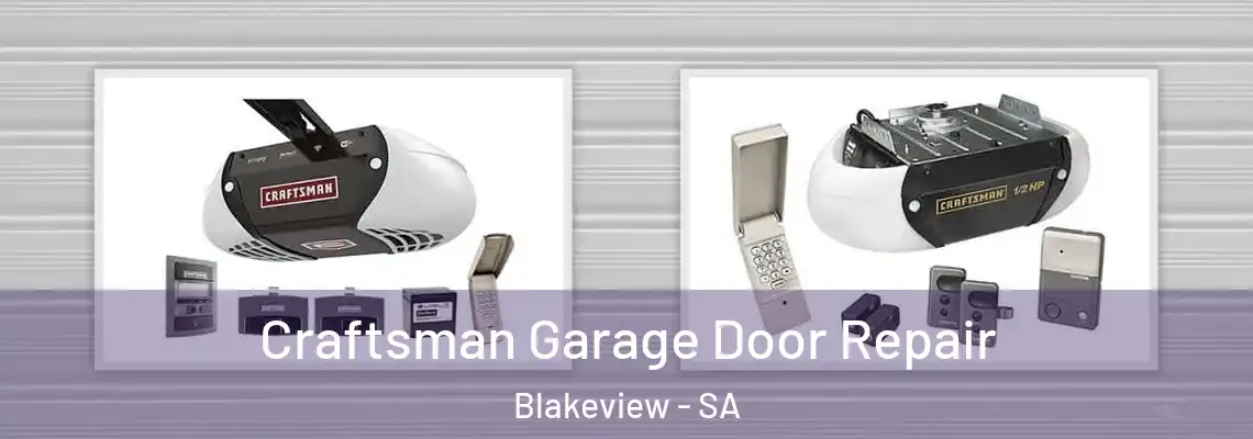 Craftsman Garage Door Repair Blakeview - SA