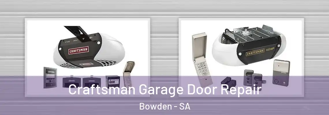  Craftsman Garage Door Repair Bowden - SA