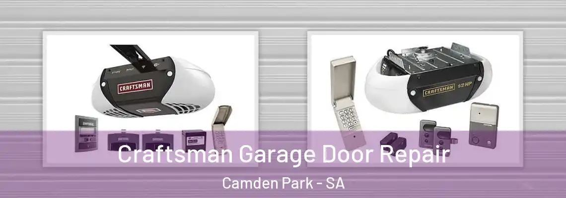  Craftsman Garage Door Repair Camden Park - SA