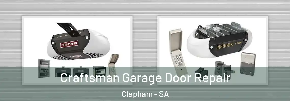 Craftsman Garage Door Repair Clapham - SA