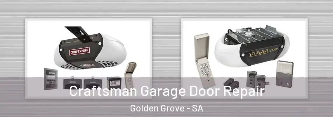 Craftsman Garage Door Repair Golden Grove - SA