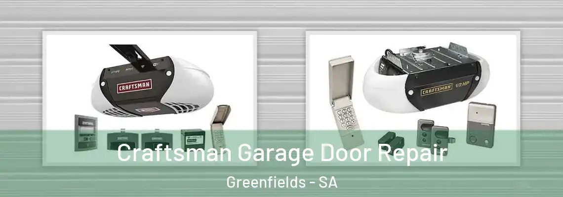  Craftsman Garage Door Repair Greenfields - SA