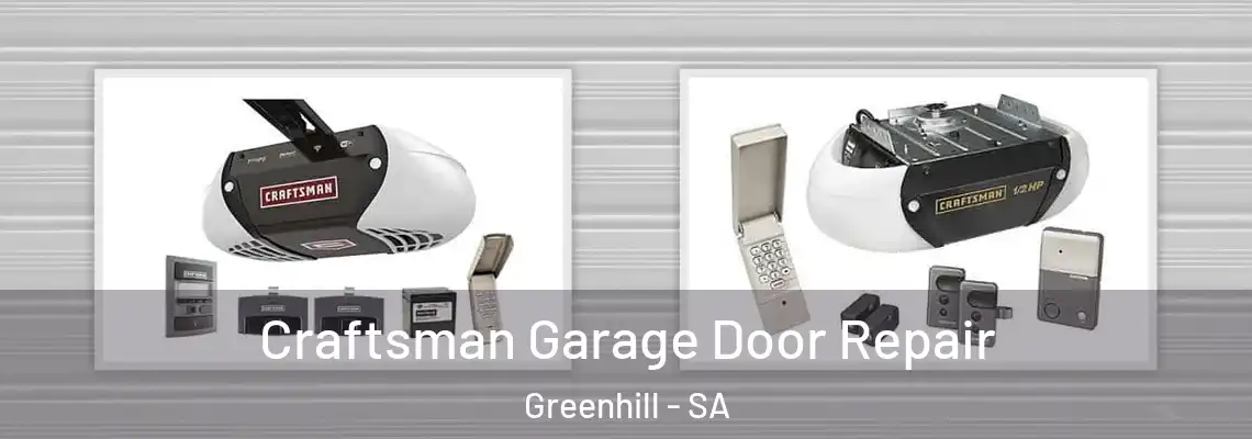  Craftsman Garage Door Repair Greenhill - SA