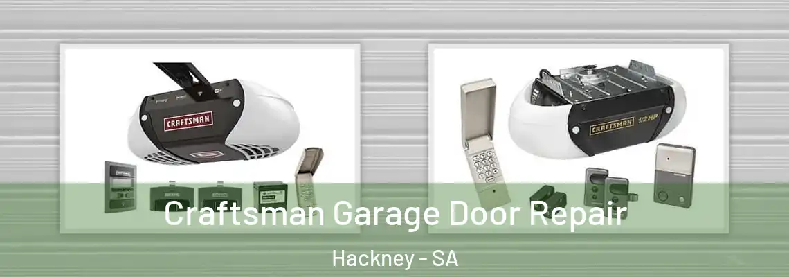 Craftsman Garage Door Repair Hackney - SA