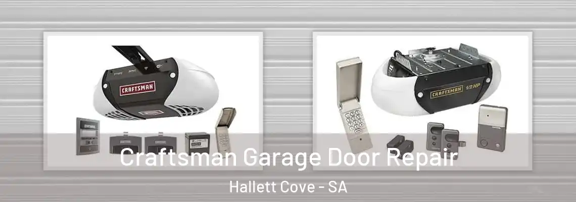 Craftsman Garage Door Repair Hallett Cove - SA