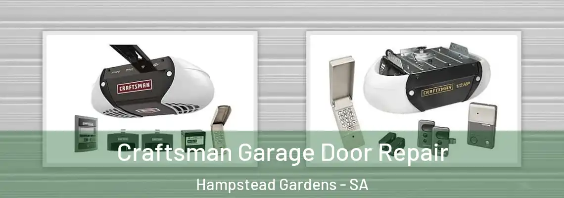  Craftsman Garage Door Repair Hampstead Gardens - SA