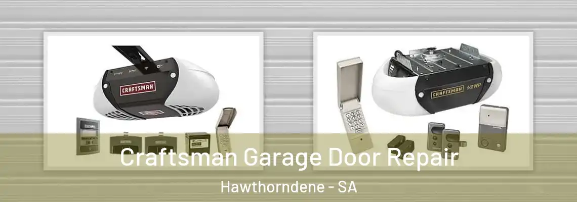 Craftsman Garage Door Repair Hawthorndene - SA