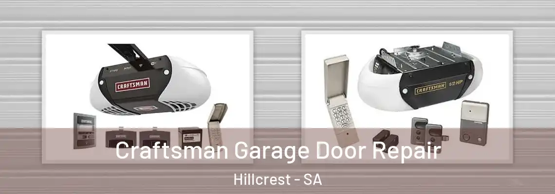 Craftsman Garage Door Repair Hillcrest - SA