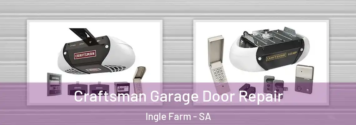  Craftsman Garage Door Repair Ingle Farm - SA