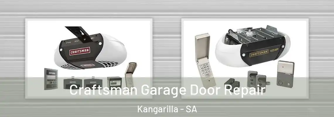  Craftsman Garage Door Repair Kangarilla - SA