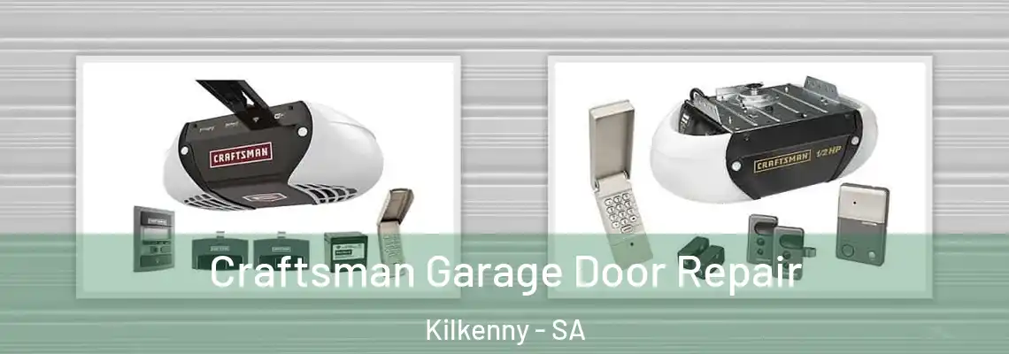 Craftsman Garage Door Repair Kilkenny - SA