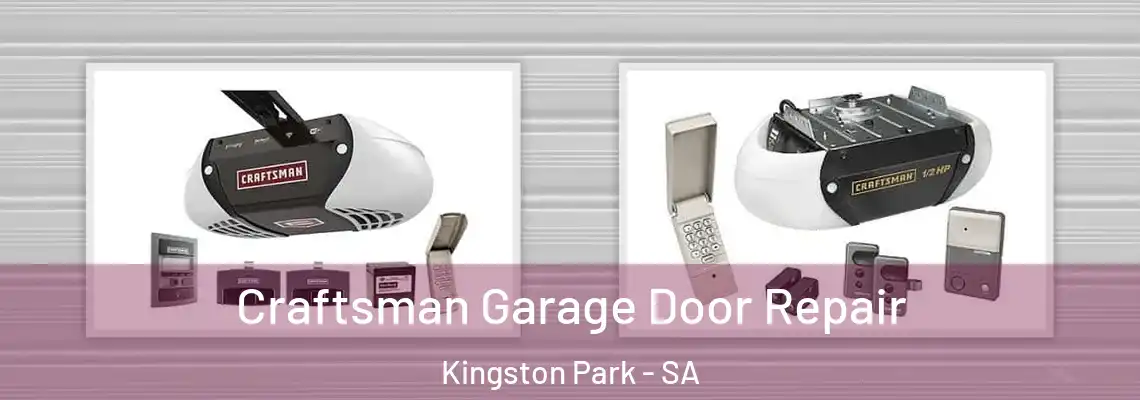 Craftsman Garage Door Repair Kingston Park - SA