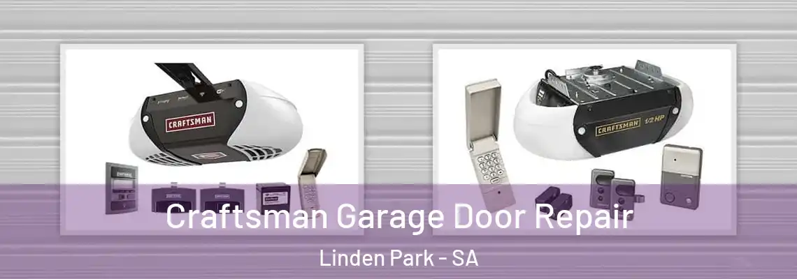  Craftsman Garage Door Repair Linden Park - SA