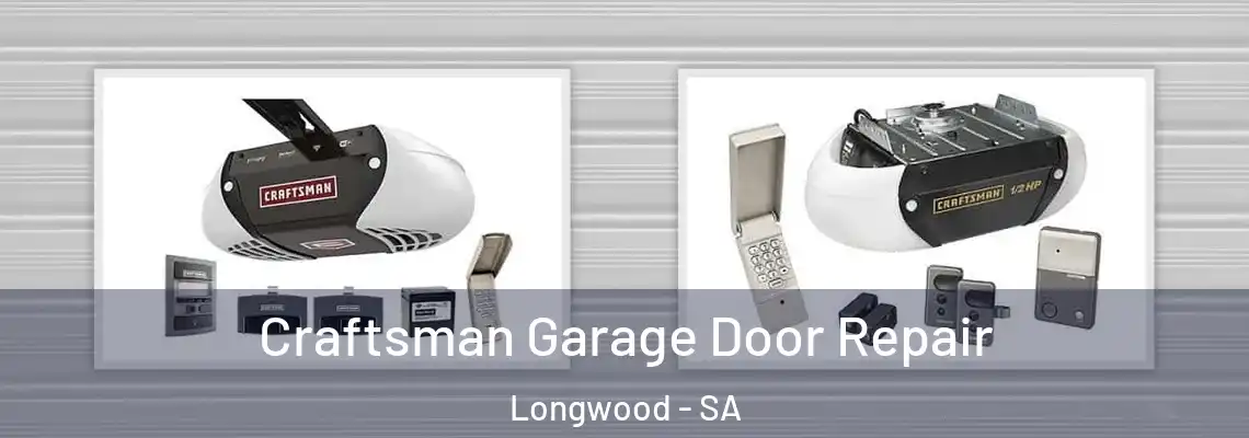 Craftsman Garage Door Repair Longwood - SA