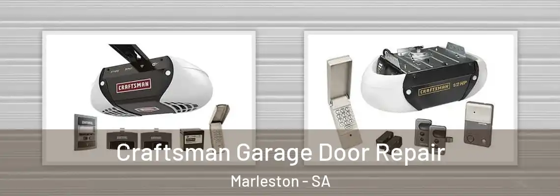 Craftsman Garage Door Repair Marleston - SA