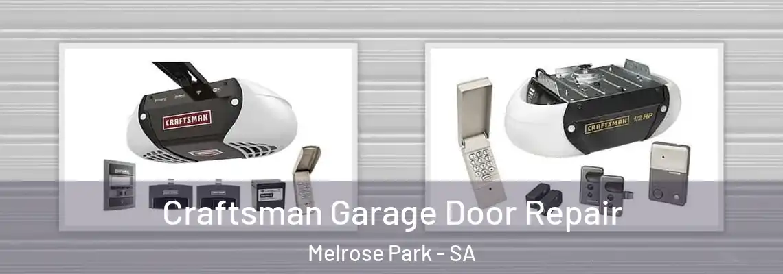 Craftsman Garage Door Repair Melrose Park - SA