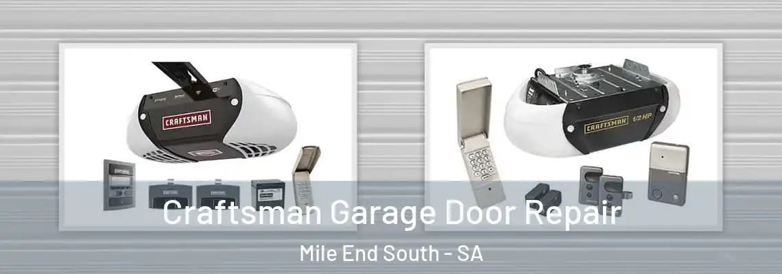 Craftsman Garage Door Repair Mile End South - SA