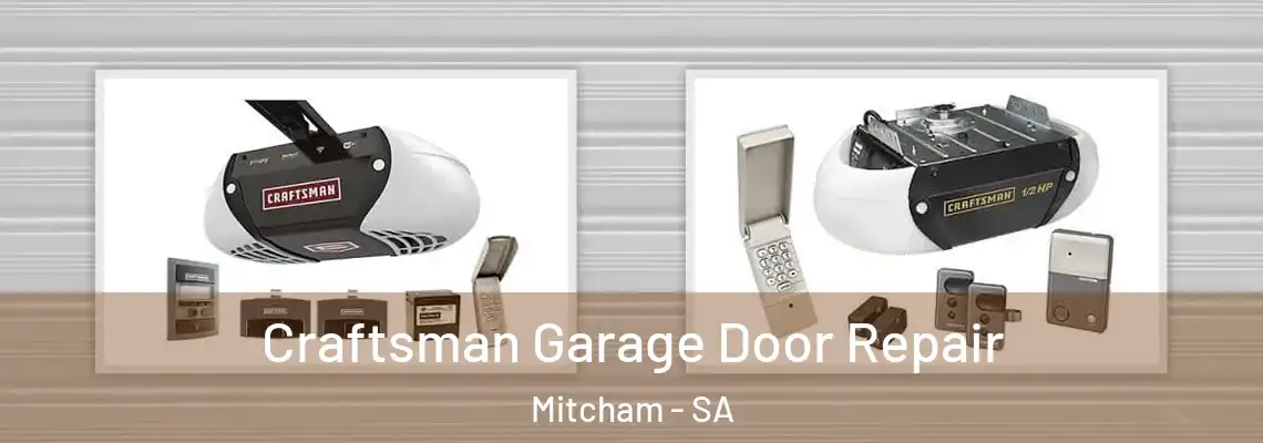  Craftsman Garage Door Repair Mitcham - SA