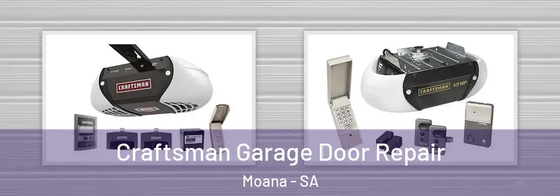 Craftsman Garage Door Repair Moana - SA