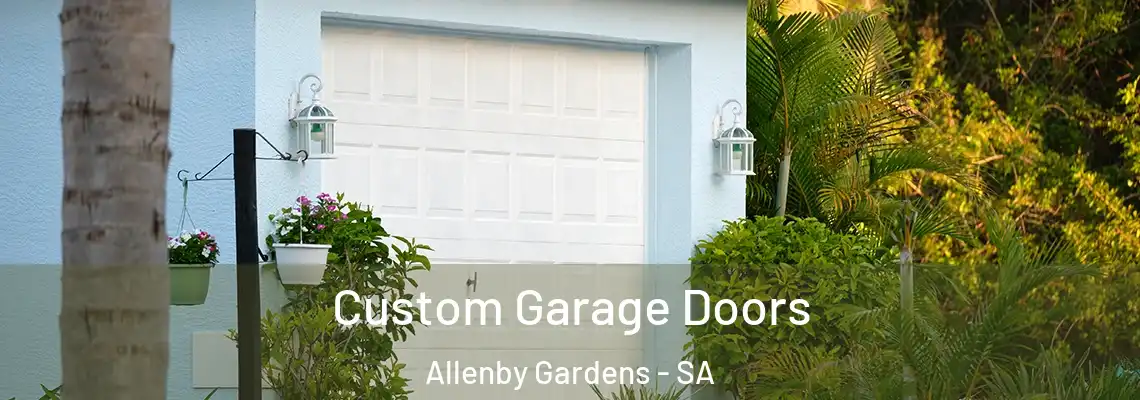Custom Garage Doors Allenby Gardens - SA