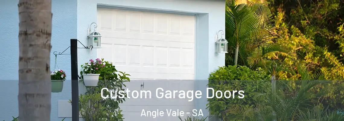 Custom Garage Doors Angle Vale - SA