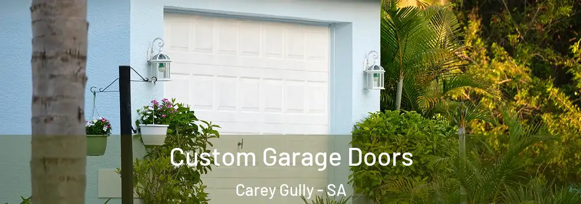  Custom Garage Doors Carey Gully - SA