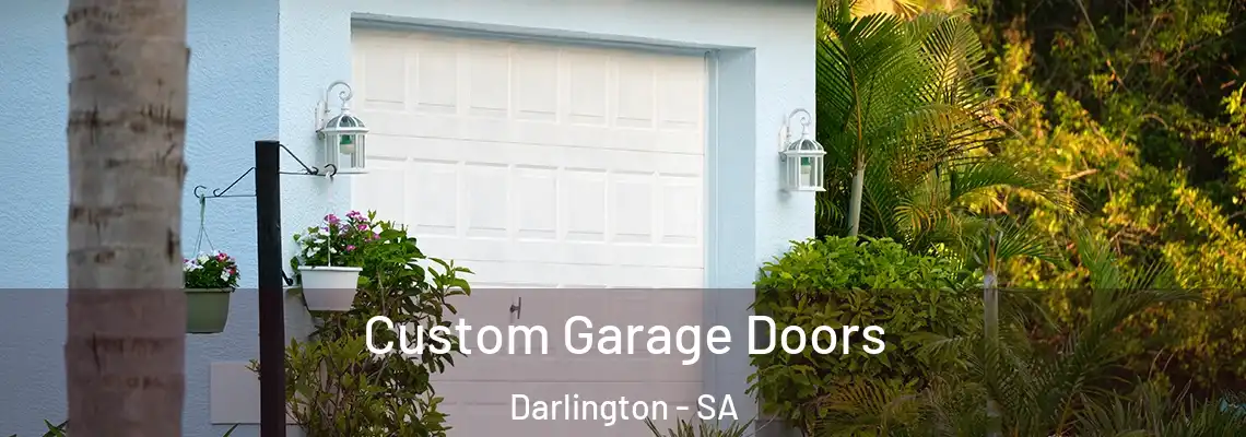 Custom Garage Doors Darlington - SA