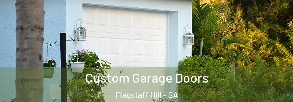 Custom Garage Doors Flagstaff Hill - SA