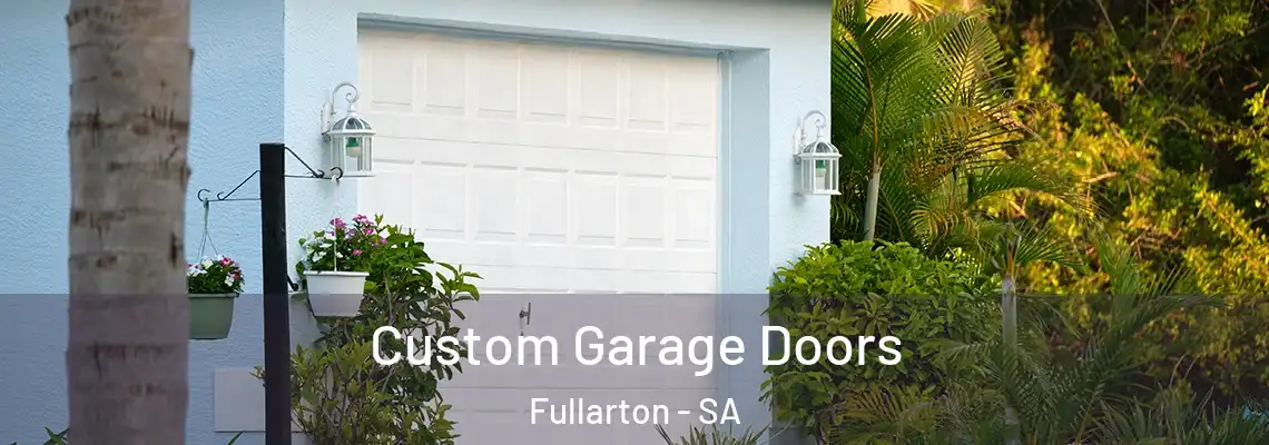 Custom Garage Doors Fullarton - SA