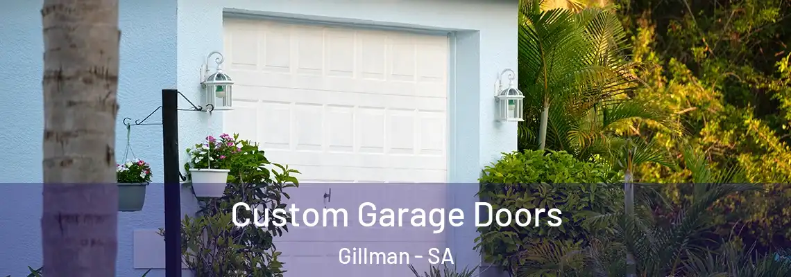 Custom Garage Doors Gillman - SA