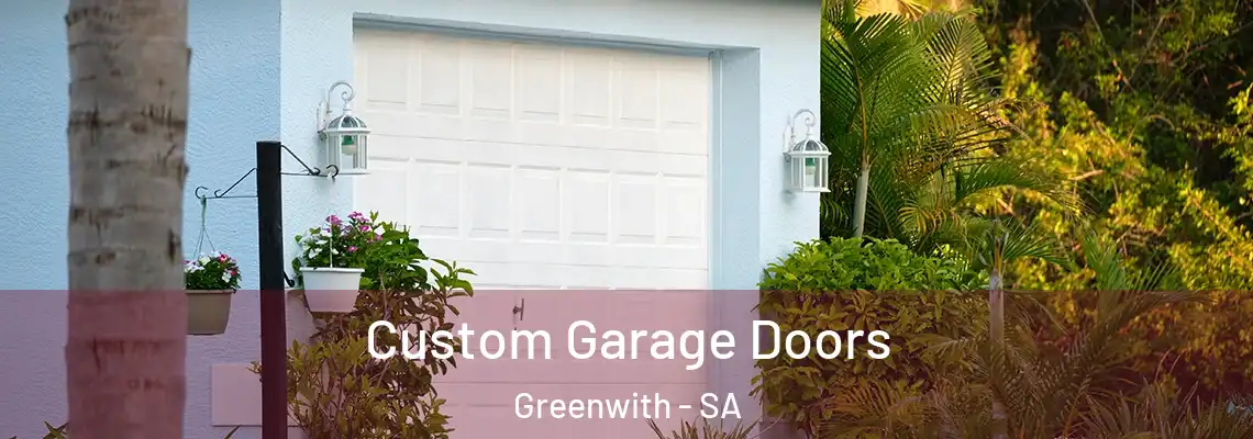 Custom Garage Doors Greenwith - SA