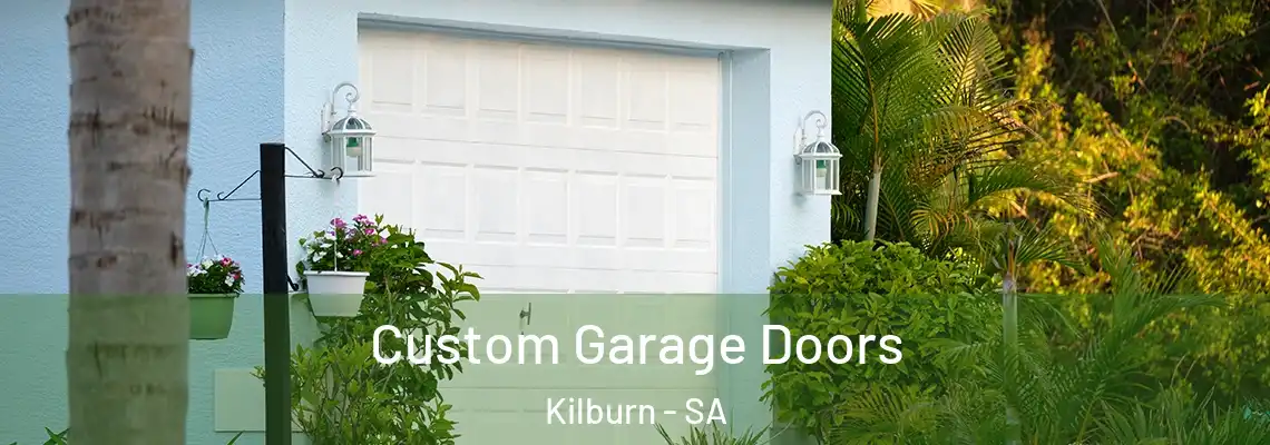  Custom Garage Doors Kilburn - SA