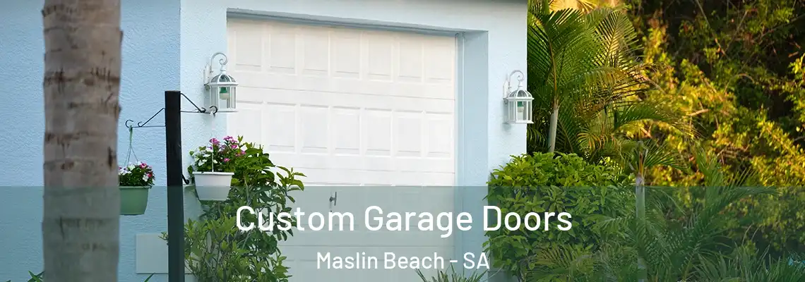  Custom Garage Doors Maslin Beach - SA