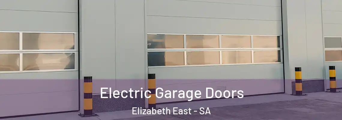  Electric Garage Doors Elizabeth East - SA