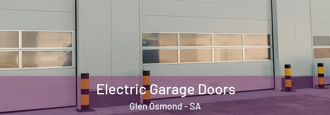 Electric Garage Doors Glen Osmond - SA