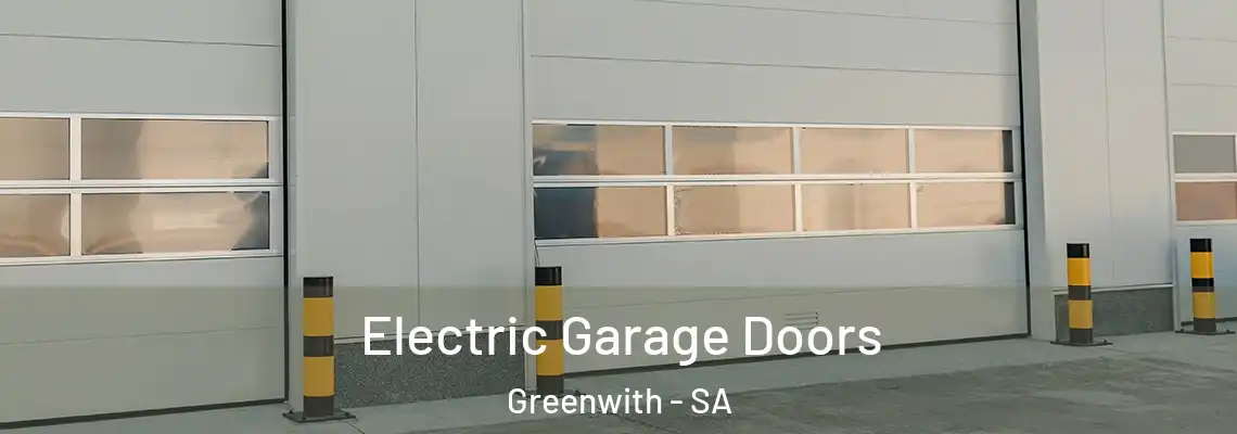 Electric Garage Doors Greenwith - SA