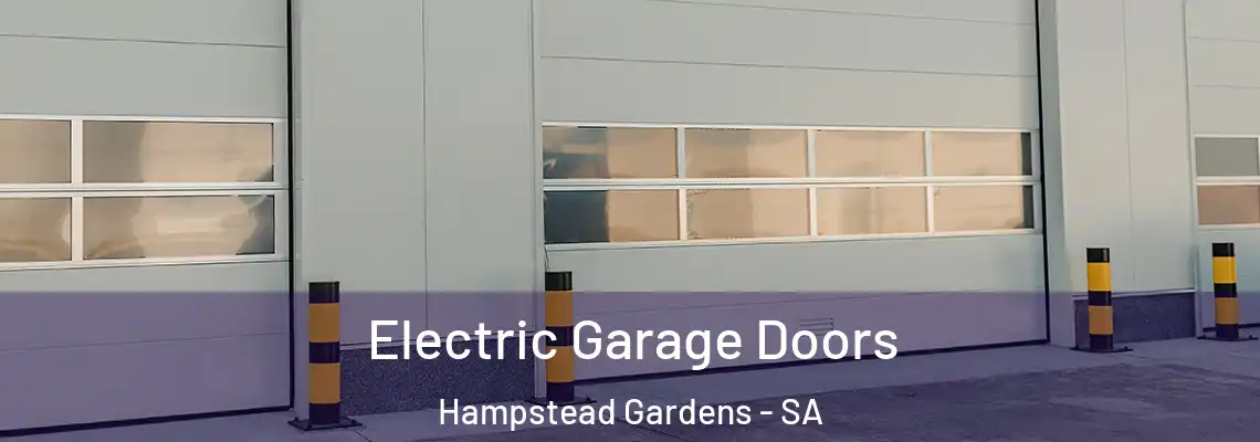 Electric Garage Doors Hampstead Gardens - SA