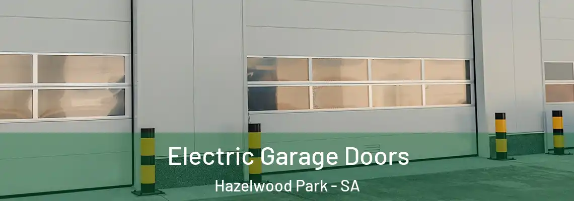 Electric Garage Doors Hazelwood Park - SA